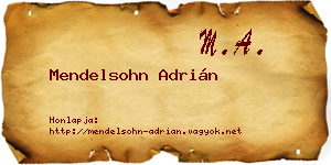 Mendelsohn Adrián névjegykártya